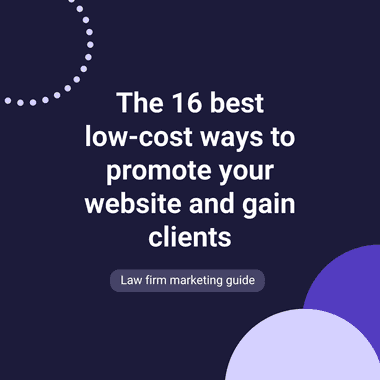 The 16 best low-cost ways to promote your website and gain clients