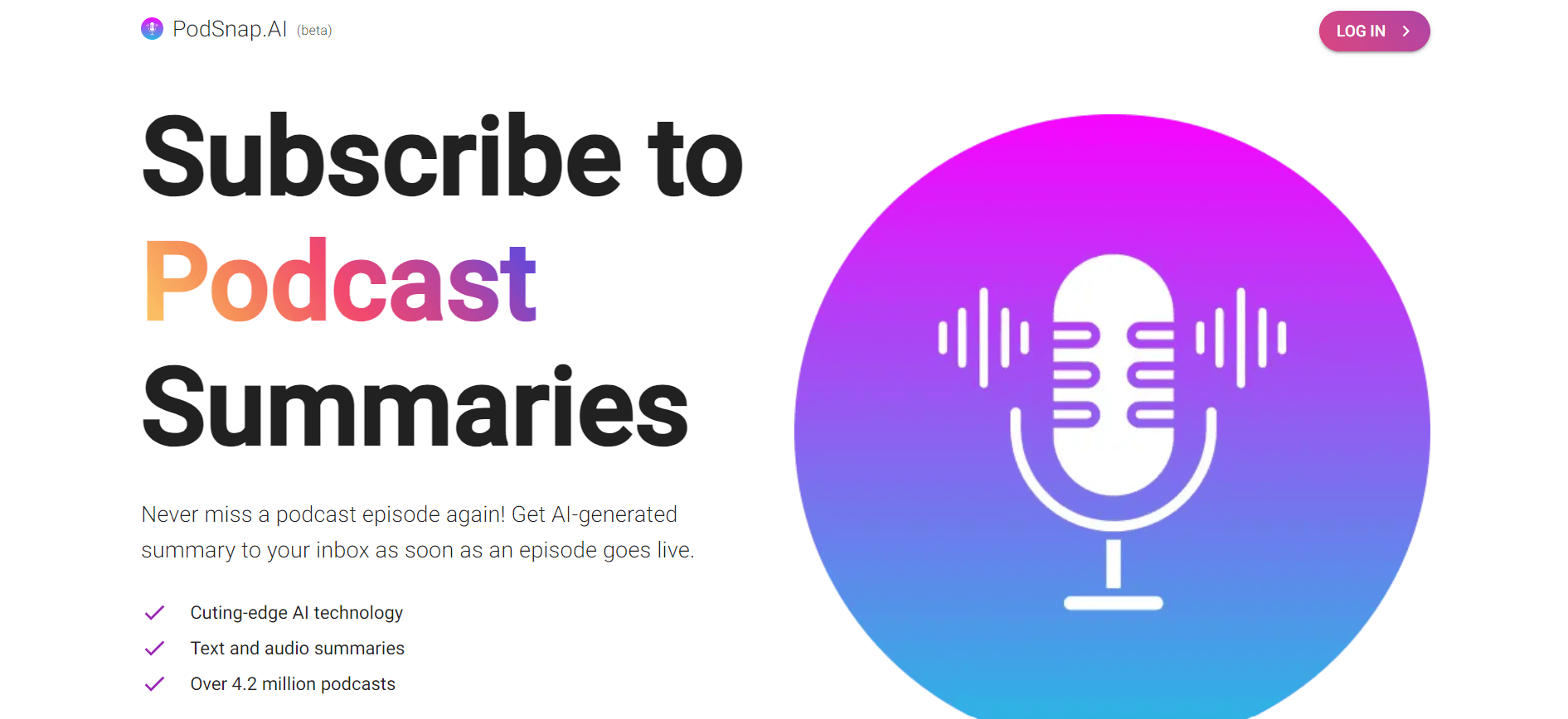 PodSnap.AI - Summarize Your Favorite Podcast and Get Instant Insights